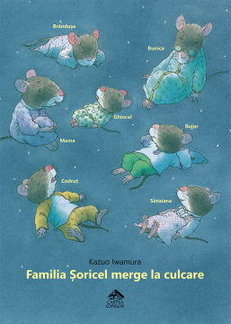 Familia Șoricel merge la culcare - carte ilustrata educativa, poveste pentru copii, literatura japoneza