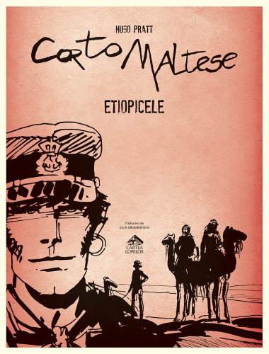 Corto Maltese 5. Etiopicele - vol. 5 din extraordinara serie de bandă desenată creată de Hugo Pratt
