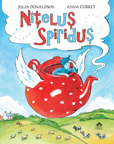 Nițeluș Spiriduș, de Julia Donaldson - carte ilustrata, poveste pentru copii
