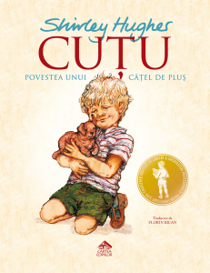 Cutu, povestea unui catel de plus, Shirley Hughes, carte ilustrata pentru copii