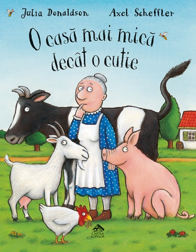 O casă mai mică decât o cutie, de Julia Donaldson - carte ilustrata, poveste in versuri pentru copii