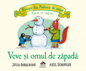 Veve și omul de zăpadă, de Julia Donaldson - poveste pentru copii, carte cartonata integral, cu clapete - coperta