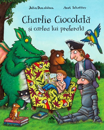 Charlie Ciocolată și cartea lui preferată, de Julia Donaldson - carte ilustrata, poveste pentru copii - coperta